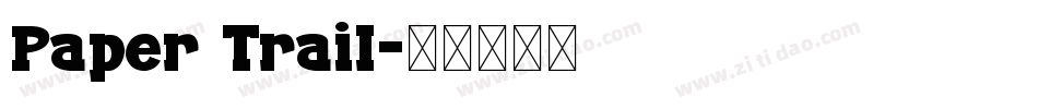 Paper Trail字体转换